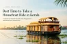 BEST TIME TO BOOK HOUSE BOAT IN ALAPPUZHA